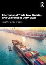 International Trade Law Statutes and Conventions 2019-2021