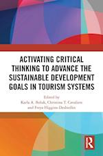 Activating Critical Thinking to Advance the Sustainable Development Goals in Tourism Systems