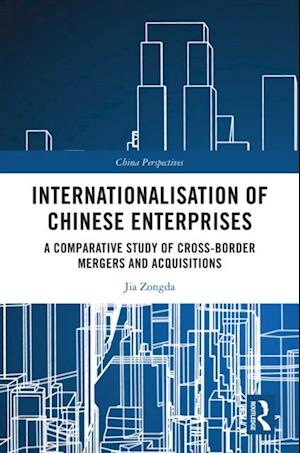 Internationalisation of Chinese Enterprises