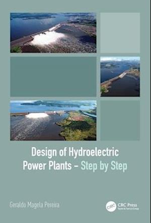 Design of Hydroelectric Power Plants - Step by Step