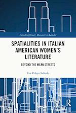 Spatialities in Italian American Women's Literature