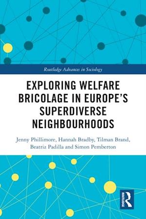 Exploring Welfare Bricolage in Europe's Superdiverse Neighbourhoods