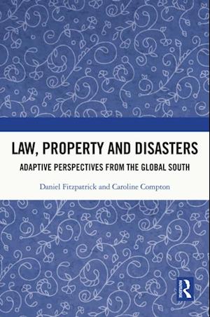 Law, Property and Disasters