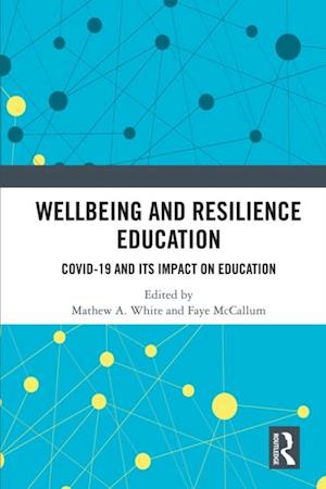 Wellbeing and Resilience Education