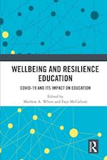 Wellbeing and Resilience Education