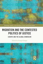 Migration and the Contested Politics of Justice