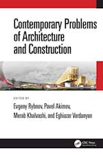 Contemporary Problems of Architecture and Construction