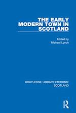 Early Modern Town in Scotland