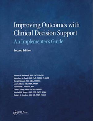 Improving Outcomes with Clinical Decision Support