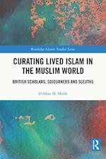 Curating Lived Islam in the Muslim World
