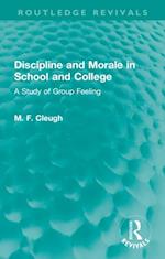 Discipline and Morale in School and College