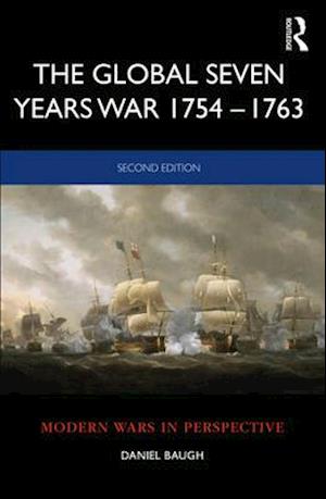 The Global Seven Years War 1754–1763