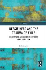 Bessie Head and the Trauma of Exile