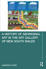 A History of Aboriginal Art in the Art Gallery of New South Wales