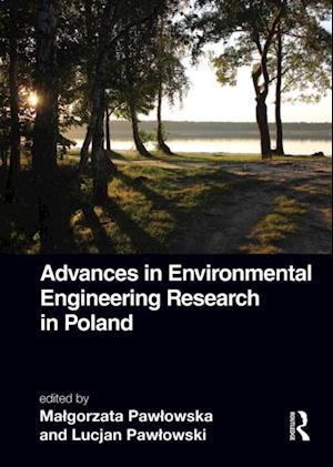 Advances in Environmental Engineering Research in Poland