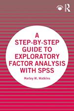 Step-by-Step Guide to Exploratory Factor Analysis with SPSS