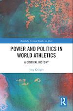 Power and Politics in World Athletics