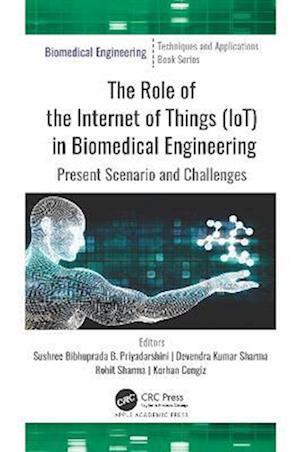 Role of the Internet of Things (IoT) in Biomedical Engineering