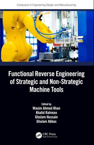 Functional Reverse Engineering of Strategic and Non-Strategic Machine Tools