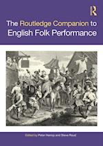 The Routledge Companion to English Folk Performance