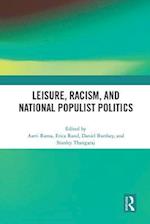 Leisure, Racism, and National Populist Politics