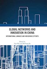 Global Networks and Innovation in China