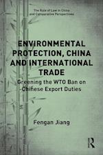 Environmental Protection, China and International Trade