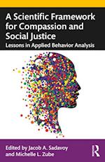 Scientific Framework for Compassion and Social Justice