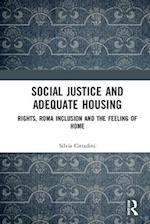 Social Justice and Adequate Housing