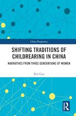 Shifting Traditions of Childrearing in China