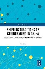 Shifting Traditions of Childrearing in China