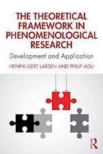 The Theoretical Framework in Phenomenological Research