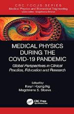 Medical Physics During the COVID-19 Pandemic