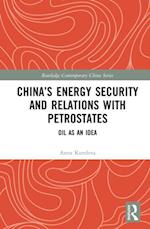China’s Energy Security and Relations With Petrostates