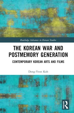 Korean War and Postmemory Generation