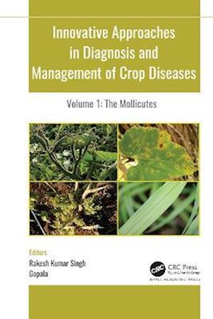 Innovative Approaches in Diagnosis and Management of Crop Diseases