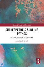 Shakespeare's Sublime Pathos