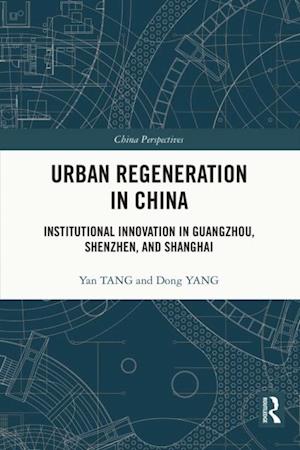 Urban Regeneration in China