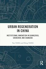 Urban Regeneration in China