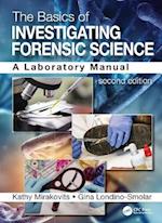 Basics of Investigating Forensic Science