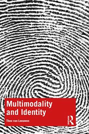 Multimodality and Identity