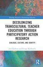 Decolonizing Transcultural Teacher Education through Participatory Action Research