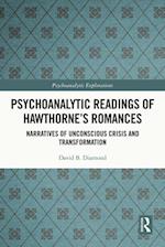 Psychoanalytic Readings of Hawthorne's Romances