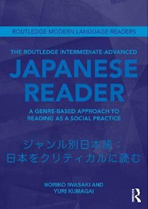 Routledge Intermediate to Advanced Japanese Reader