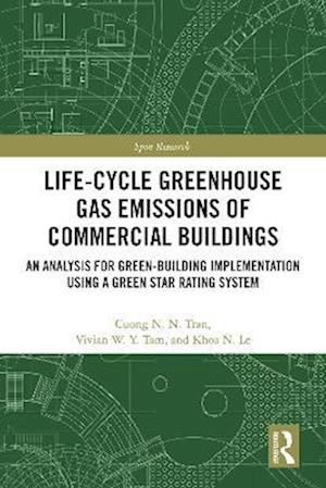 Life-Cycle Greenhouse Gas Emissions of Commercial Buildings