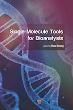 Single-Molecule Tools for Bioanalysis