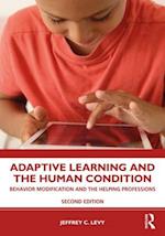Adaptive Learning and the Human Condition