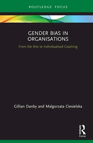 Gender Bias in Organisations