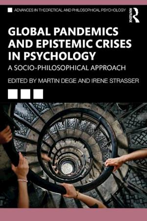 Global Pandemics and Epistemic Crises in Psychology