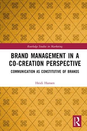 Brand Management in a Co-Creation Perspective